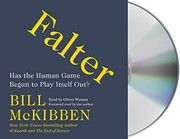 Falter : has the human game begun to play itself out? /