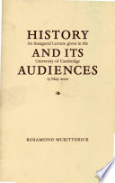 History and its audiences : an inaugural lecture /