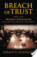 Breach of trust : how the Warren Commission failed the nation and why /