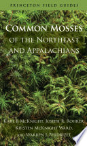 Common mosses of the Northeast and Appalachians /