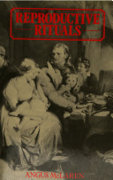 Reproductive rituals : the perception of fertility in England from the sixteenth century to the nineteenth century /