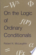 On the logic of ordinary conditionals /