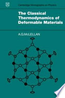 The classical thermodynamics of deformable materials /