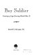 Boy soldier : coming of age during World War II /