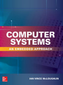 Computer systems : an embedded approach /
