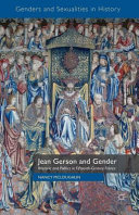 Jean Gerson and gender : rhetoric and politics in fifteenth-century France /