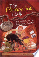The Freaky Joe Club : secret file #1 : the mystery of the swimming gorilla /