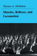 Muscles, reflexes, and locomotion /