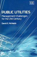 Public utilities : management challenges for the 21st century /