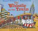 The whistle on the train /