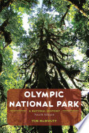 Olympic National Park : a natural history /