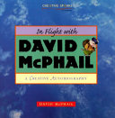 In flight with David McPhail : a creative autobiography /