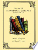 In-house bookbinding and repair /