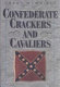 Confederate crackers and cavaliers /