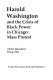 Harold Washington and the crisis of Black power in Chicago : mass protest /