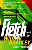 Fletch and the widow Bradley /