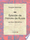 Épisode de l'histoire de Russie : Les faux Démétrius.