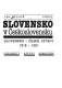 Slovensko v Československu : slovensko-české vztahy, 1918-1991 : dokumenty, názory, komentáře /