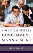 A practical guide to government management /
