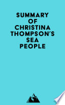 Summary of Christina Thompson's Sea People.
