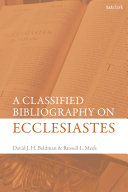 A classified bibliography on Ecclesiastes /