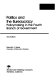 Politics and the bureaucracy : policy making in the fourth branch of government /