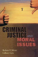 Criminal justice and moral issues /