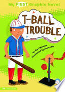 T-ball trouble /