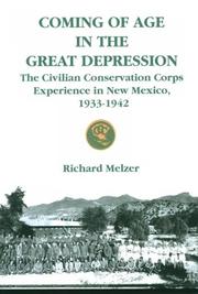 Coming of age in the Great Depression : the Civilian Conservation Corps experience in New Mexico, 1933-1942 /