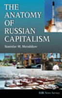 The anatomy of Russian capitalism /