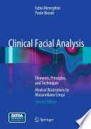 Clinical facial analysis elements, principles, and techniques /