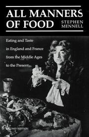 All manners of food : eating and taste in England and France from the Middle Ages to the present /