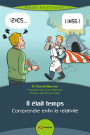 Il �etait temps : comprendre enfin la relativit�e /