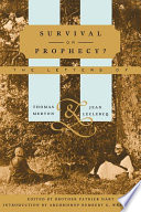 Survival or prophecy? : the letters of Thomas Merton and Jean Leclercq ; edited by Patrick Hart ; foreword by Rembert G. Weakland.