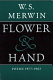 Flower & hand : poems, 1977-1983 /