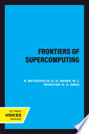 Frontiers of Supercomputing