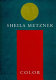 Sheila Metzner : color.
