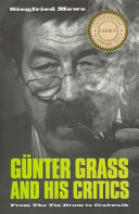 Gunter Grass and his critics : from the Tin Drum to Crabwalk /