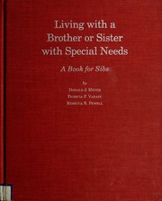 Living with a brother or sister with special needs : a book for sibs /