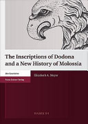 The inscriptions of Dodona and a new history of Molossia /