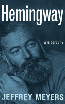 Hemingway : a biography /