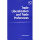 Trade liberalization and trade preferences /