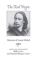 The Red Virgin, memoirs of Louise Michel /