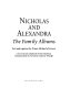 Nicholas and Alexandra : the family albums /