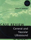 General and vascular ultrasound : case review /
