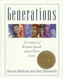 Generations : a century of women speak about their lives /