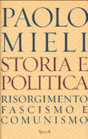 Storia e politica : risorgimento, fascismo e comunismo /