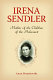 Irena Sendler : mother of the children of the Holocaust /