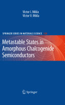 Metastable states in amorphous chalcogenide semiconductors /