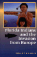 Florida Indians and the invasion from Europe /